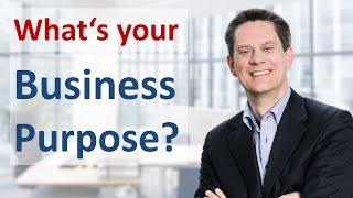 What is the purpose of a company? What is the purpose of business?