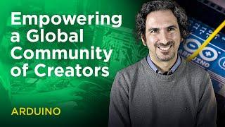 Empowering a Global Community of Creators - with Arduino