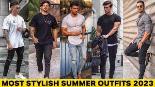 Best Casual Summer Outfit Ideas For Men 2023 | Summer Fashion For Men | Best Men's Outfits 2023