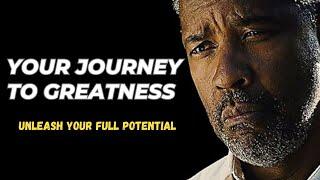 Your Journey to Greatness ~ Unleash Your Potential #motivationaltoday