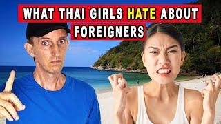 14 THINGS THAT THAI GIRLS HATE ABOUT FOREIGNERS
