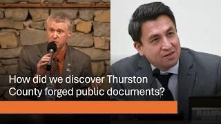 How was Thurston County caught forging public records and concealing the truth from the public?