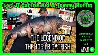 The Slime Show Podcast 54-JT Catfish Kid and Tommy Ruffin