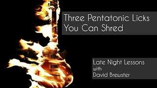 Three Pentatonic Licks You Can Shred