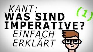 Kant: WAS SIND IMPERATIVE? (1) Einfach erklärt! AMODO, Philosophie begreifen!