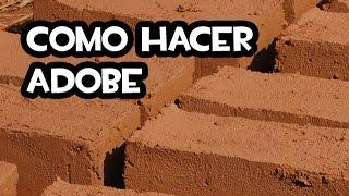 Como Hacer Adobe | Permacultura