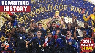 2018 World Cup Final | France vs Croatia |  Rewriting History