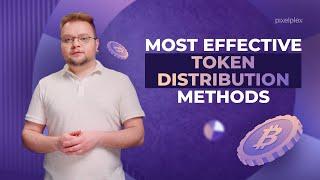 How do you choose a token distribution model?