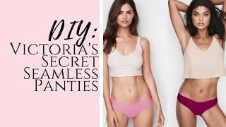 How To Make Victoria's Secret DIY Seamless Panties