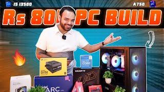 Rs 80000 All Intel Gaming PC Build 2023  Intel i5-13500 & Intel Arc A750