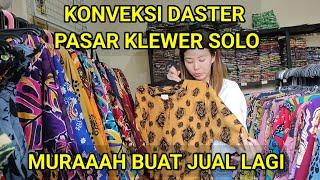 KONVEKSI DASTER PASAR KLEWER SOLO. MURAH BUAT JUAL LAGI