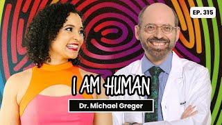 315: How Not To Age with Dr. Michael Greger