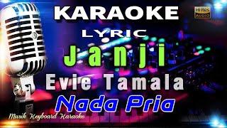 Janji - Evie Tamala Nada Pria Karaoke Tanpa Vokal