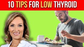 10 Tips for Low Thyroid | Dr. Janine