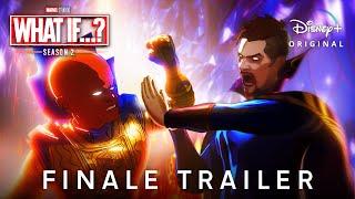 Marvel Studios’ WHAT IF…? Season 2 — FINALE TRAILER 'Episode 9' | Disney+