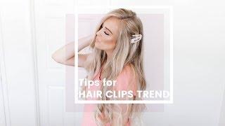 Easy Tips for Wearing the Hair Clips Trend