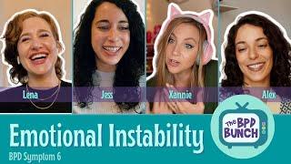 The BPD Bunch: Ep 7 - Emotional Instability