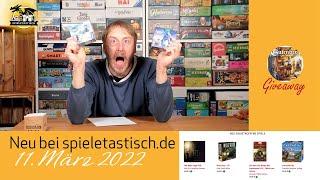 Neu bei spieletastisch.de - 11. März 2022