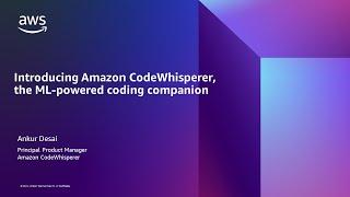 Introducing Amazon CodeWhisperer,  the ML-powered Coding Companion - AWS Online Tech Talks