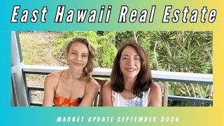 East Hawaii Market update September 2024