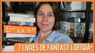 7 livres de fantasy LGBTQIA+