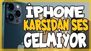 İPHONE 12 KARŞIDAN SES GELMİYOR / İPHONE 12 MİNİ ÇAĞRI SORUNU / SES GELMEME SORUNU /AHİZE SES SORUNU