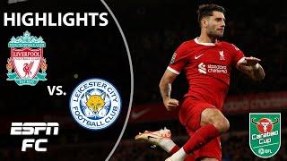 Leicester City vs. Liverpool | Carabao Cup Highlights | ESPN FC