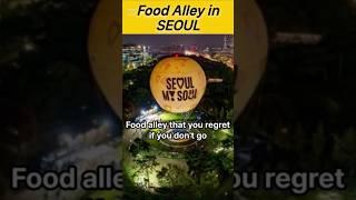 Food Alley in Seoul, KOREA #Food Allye #seoul