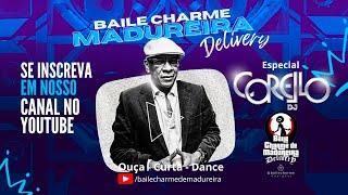 BAILE CHARME DE MADUREIRA | CORELLO DJ - LIVE PREMIUM