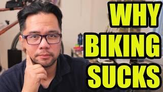 Why I Sometimes Hate Cycling