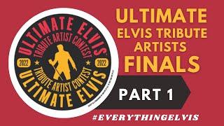 Ultimate Elvis Tribute Artist Contest Finals Part 1--Elvis Week 2022