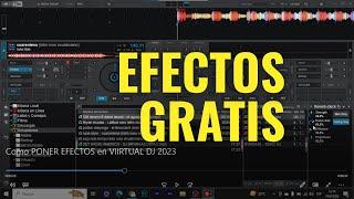 Como Poner EFECTOS en VIRTUAL DJ 2023 ¡MODO PROFESIONAL YA!