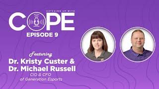 Benefits of Gaming in the Classroom w/ Generation Esports | Catching Up With COPE Ep 9