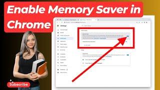 How to Enable Memory Saver in Google Chrome