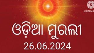 June 26, 2024, Today Odia Murli