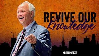 Keith Parker | Revive Our Knowledge