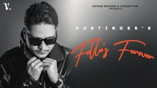 Sarda Ni Yaaran Bina Baliye Sada Sarda Ni Sarda Ni - Hustinder | Fella's Forever | New Punjabi Songs