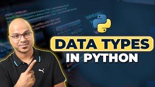 #10 Python Tutorial for Beginners | Data Types in Python