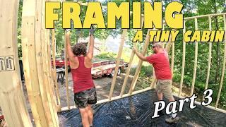 Building a Small Off Grid Cabin: Framing Walls in a Heat Wave- Part 3 - Cabin in the Woods