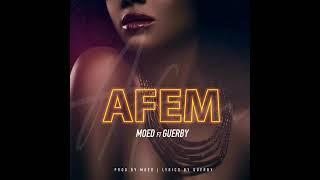 Moed Ft. Guerby -  Afè'm (Official audio)