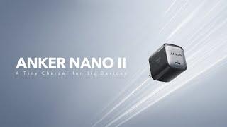 Anker Nano II | A Tiny Charger For Big Devices