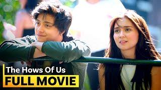 ‘The Hows of Us' FULL MOVIE | Filipino Romance Drama | Kathryn Bernardo, Daniel Padilla