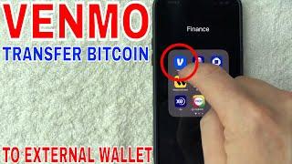  How To Transfer Bitcoin From Venmo To External Wallet 