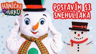 Postavím si snehuliaka | Vianoce | detské pesničky | pre detičky | Hanička a Murko | Christmas