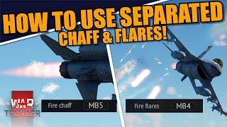 War Thunder - HOW to use FLARES & CHAFF SEPARATELY! MOST AWAITED MECHANIC of TOP TIER?