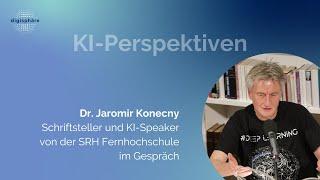 Perspektiven auf KI: Dr. Jaromir Konecny von der SRH Fernhochschule im Gespräch