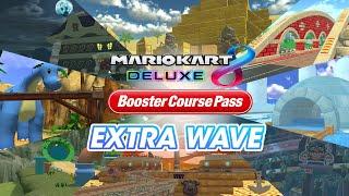 Mario Kart 8 Deluxe - Booster Course Pass Extra Wave