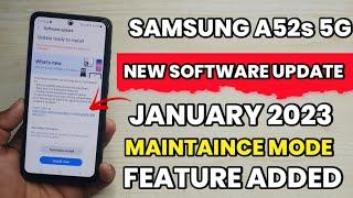 Samsung A52s 5G : New Software Update |  Maintaince Mode Feature Added | January 2023 Security Patch