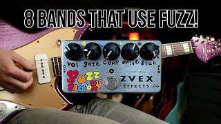 8 Bands That Use Fuzz! | Zvex Effects Fuzz Factory Pedal Demo