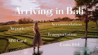 BALI ARRIVAL GUIDE + COSTS: Airport, Accommodation, Transport, SIM Card